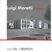 Luigi Moretti a Piacenza